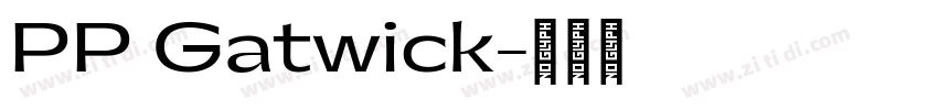 PP Gatwick字体转换